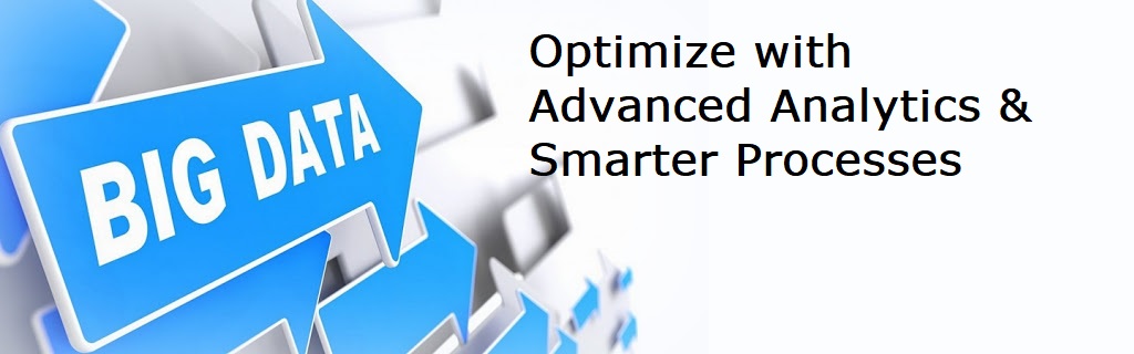 Optimize with Advanced Analytics and Smarter Processes